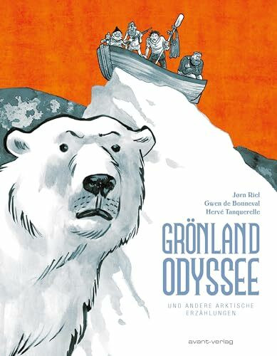 Grönland Odyssee: und andere arktische Erzählungen