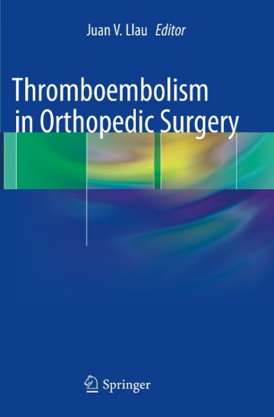 Thromboembolism in Orthopedic Surgery