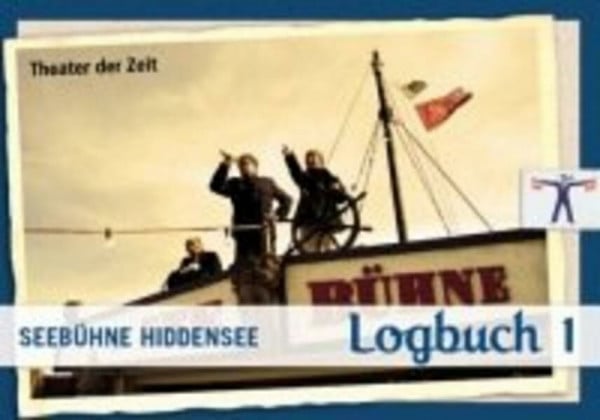 Seebühne Hiddensee: Logbuch 1 (Außer den Reihen)