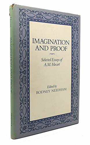 Imagination and Proof: Selected Essays of A.M. Hocart (Anthropology of Form and Meaning Series)