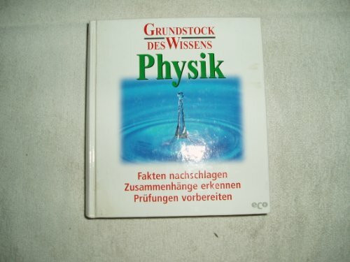 Grundstock des Wissens, Physik