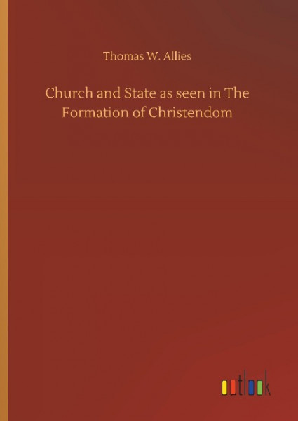 Church and State as seen in The Formation of Christendom