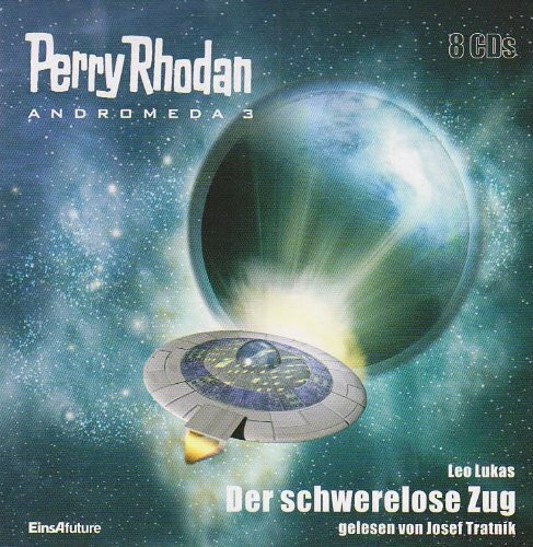 Perry Rhodan - Andromeda 03. Der schwerelose Zug
