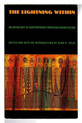 The Lightning Within: An Anthology of Contemporary American Indian Fiction
