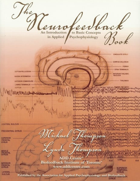 The Neurofeedback Book: An Introduction to Basic Concepts in Applied Psychophysiology