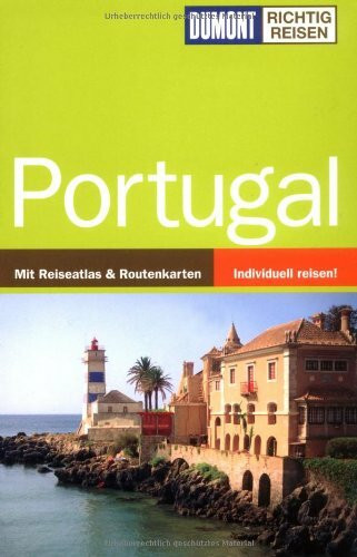 Portugal (DuMont Richtig Reisen)