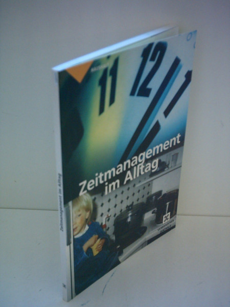 Zeitmanagement im Alltag