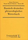 Russisch-deutsches phraseologisches Wörterbuch