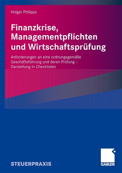 Finanzkrise, Managementpflichten und Wirtschaftsprüfung