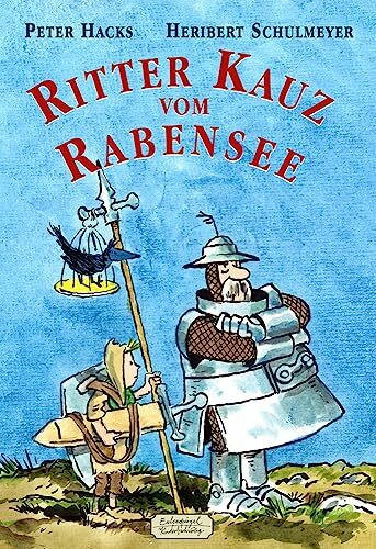 Ritter Kauz vom Rabensee (Eulenspiegel Kinderbuchverlag)