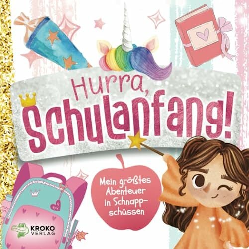 Hurra, Schulanfang!: Mein größtes Abenteuer in Schnappschüssen | Mein Erinnerungsalbum zur Einschulung | Geschenk zur Einschulung für Mädchen Hurra, Schulanfang!: Mein größtes Abenteuer in Schnappschüssen | Mein Erinnerungsalbum zur Einschulung | Geschenk zur Einschulung für Mädchen