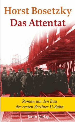 Das Attentat: Roman