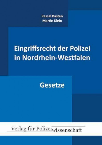 Eingriffsrecht der Polizei Gesetze (NRW)