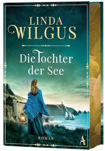 Die Tochter der See: Roman | Wildromantischer Liebes- und Abenteuerroman an der Küste Cornwalls | Mit wunderschönem Farbschnitt in limitierter Auflage
