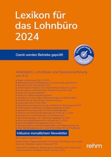 Lexikon für das Lohnbüro 2024: Arbeitslohn, Lohnsteuer und Sozialversicherung von A-Z