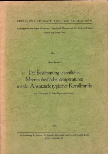 Die Bestimmungen eiszeitlicher Meeresoberflächentemperaturen mit der Ansatztiefe typischer Korallenriffe