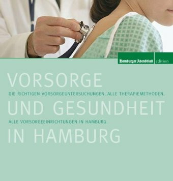 Gesundheit: Krankheit – Diagnose – Therapie – Vorsorge