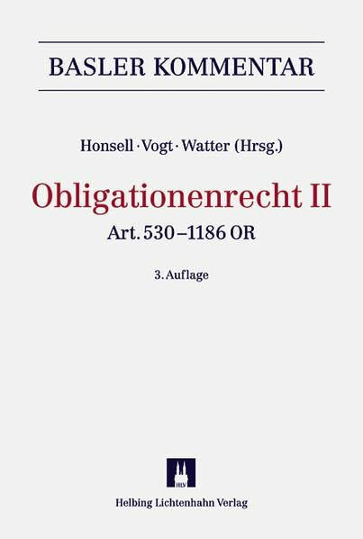 Obligationenrecht II: Art. 530-1186 OR (Basler Kommentar)