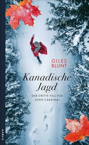 Kanadische Jagd: Der dritte Fall für John Cardinal (Ein Fall für John Cardinal)