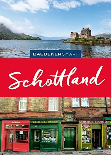 Baedeker SMART Reiseführer Schottland: Reiseführer mit Spiralbindung inkl. Faltkarte und Reiseatlas