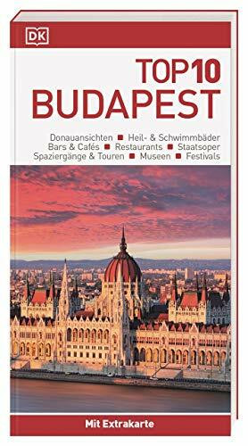 Top 10 Reiseführer Budapest: mit Extra-Karte zum Herausnehmen