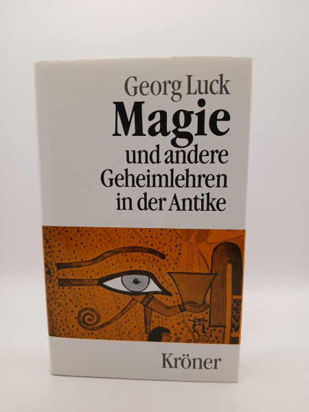 Magie und andere Geheimlehren in der Antike (Kröners Taschenausgaben (KTA))
