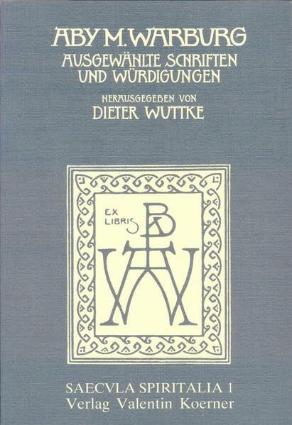 Ausgewählte Schriften und Würdigungen: Hrsg. v. Dieter Wuttke (Saecula spiritalia)