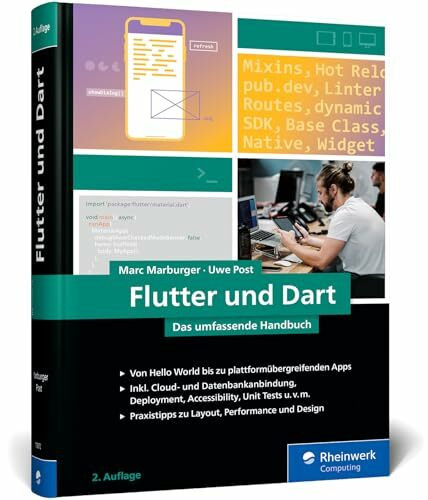 Flutter und Dart: Das umfassende Handbuch für die professionelle App-Entwicklung – Ausgabe 2025