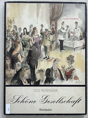 Schöne Gesellschaft Schöne Gesellschaft