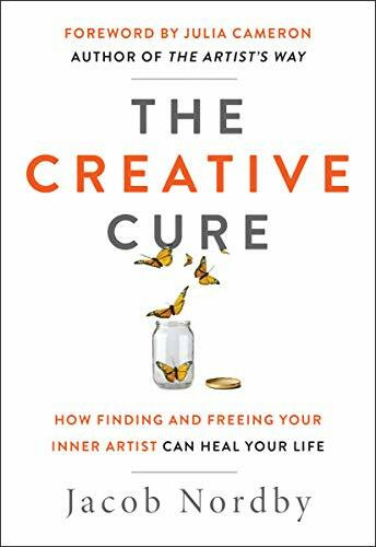 The Creative Cure: How Finding and Freeing Your Inner Artist Can Heal Your Life (Hierophant Creative Healing)