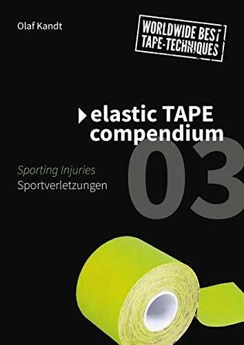 elastic Tape compendium 03: Sportverletzungen: Sportverletzungen / Sporting Injuries