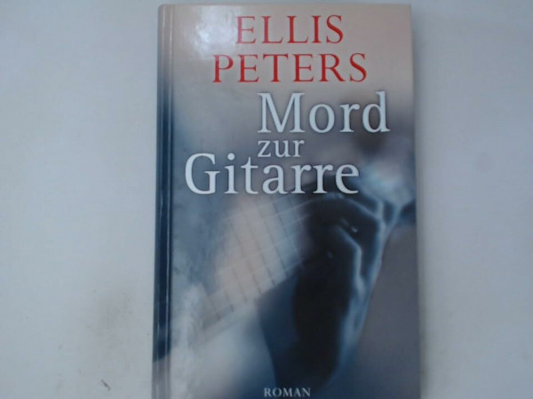 Mord zur Gitarre : Kriminalroman.