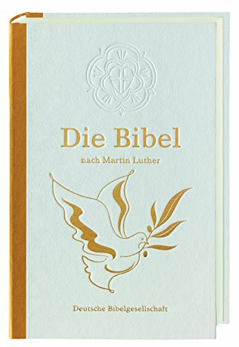 Die Bibel nach Martin Luther: Mit Apokryphen, Halbleinen-Ausgabe, weiß