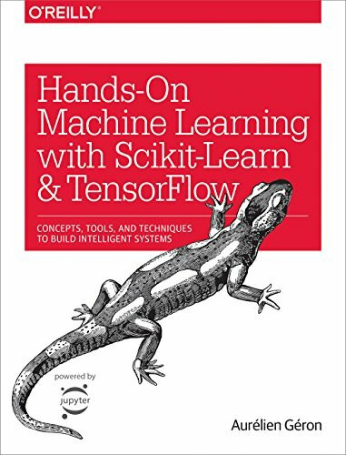 O'Reilly Media Hands-On Machine Learning With Scikit-Learn And TensorFlow