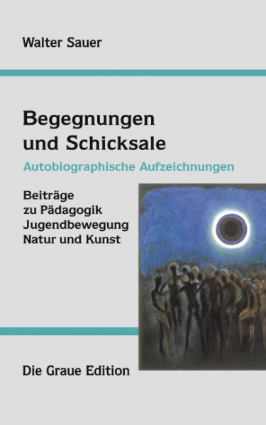 Begegnungen und Schicksale