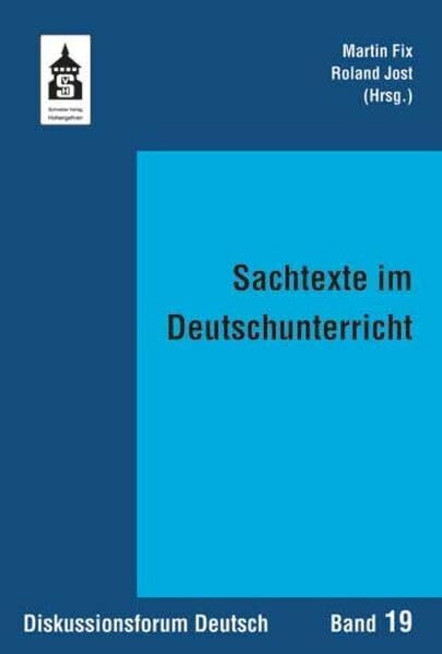 Sachtexte im Deutschunterricht (Diskussionsforum Deutsch)