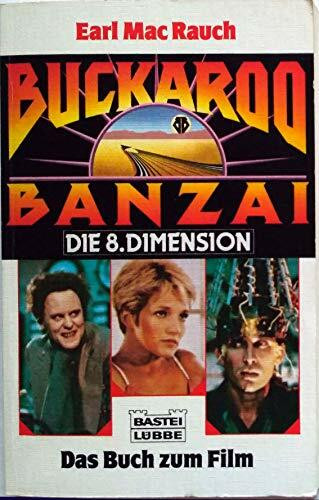 Buckaroo Banzai. Die 8. Dimension.
