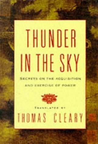 Thunder in the Sky: Secrets on the Acquisition and Exercise of Power