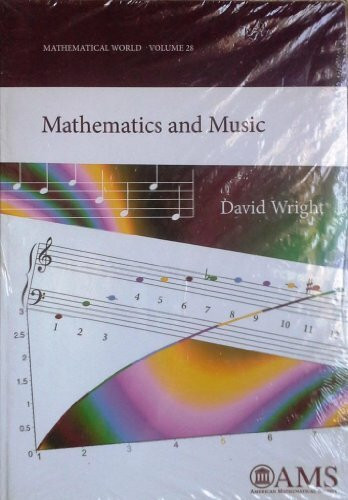 Mathematics and Music (Mathematical World, 28, Band 28)