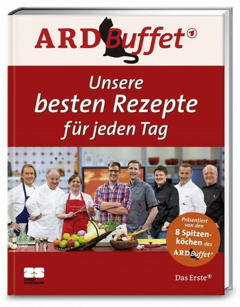 ARD-Buffet. Unsere besten Rezepte für jeden Tag