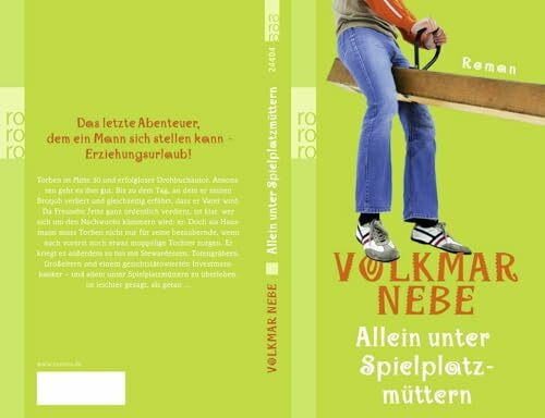 Allein unter Spielplatzmüttern: Roman