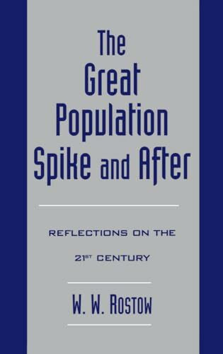 The Great Population Spike and After: Reflections on the 21st Century