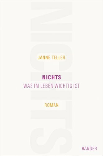 Nichts: Was im Leben wichtig ist. Roman