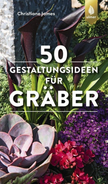 50 Gestaltungsideen für Gräber