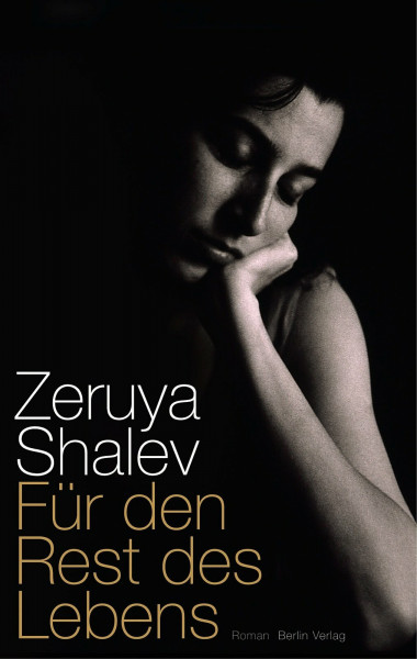 Für den Rest des Lebens: Roman: Roman. Ausgezeichnet mit dem Prix Femina, Kategorie Ausländische Literatur, 2014