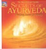Secrets of Ayurveda , Healing Music for Relaxation, 1 CD-Audio
