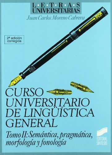 Semántica, pragmática, morfología y fonología (Letras universitarias)