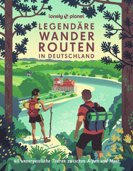 Lonely Planet Bildband Legendäre Wanderrouten in Deutschland