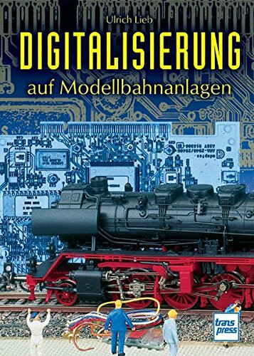 Digitalisierung auf Modellbahnanlagen