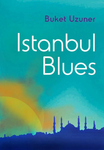 Istanbul Blues (Turkish Literature)